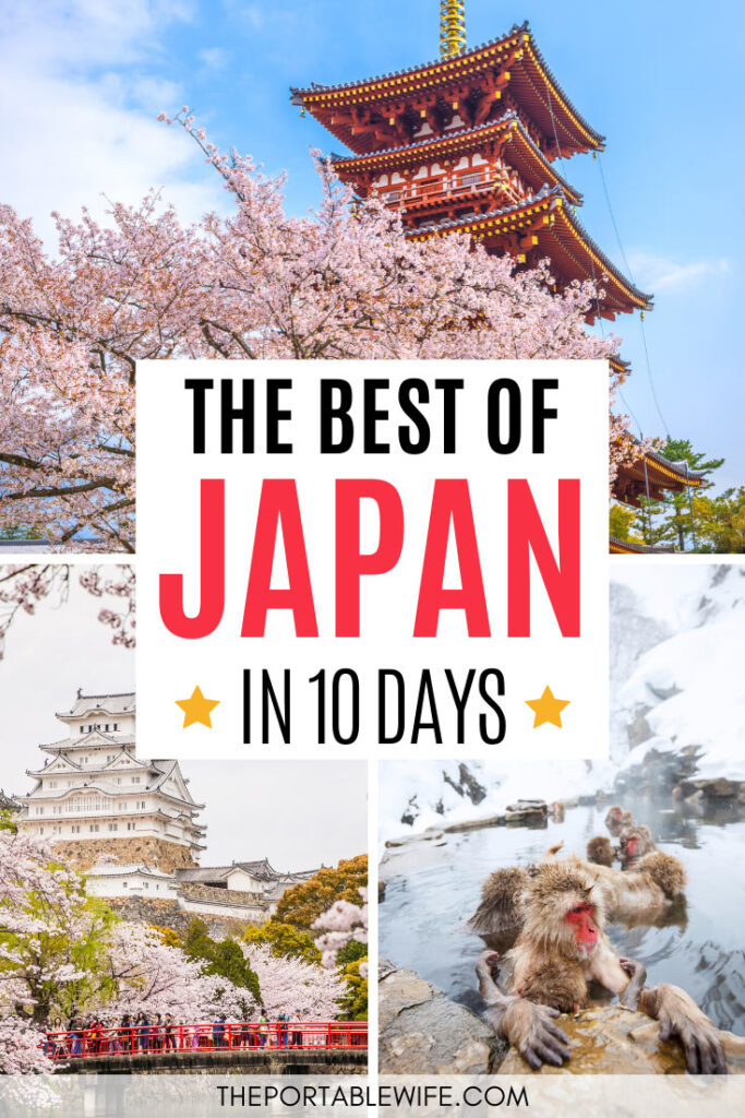 The Best of Japan in 10 Days - collage of red pagoda, Himeji Castle, and snow monkey onsen