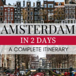 Amsterdam in 2 Days: A Complete Itinerary