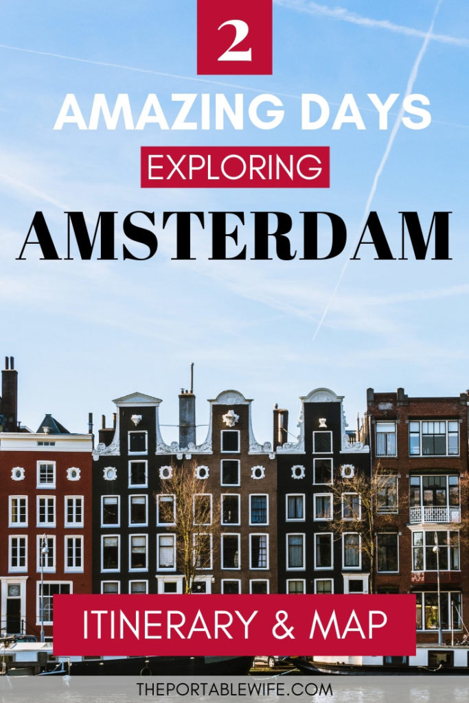 Row of canal houses, with text overlay - ""2 Amazing Days Exploring Amsterdam: Itinerary & Map".