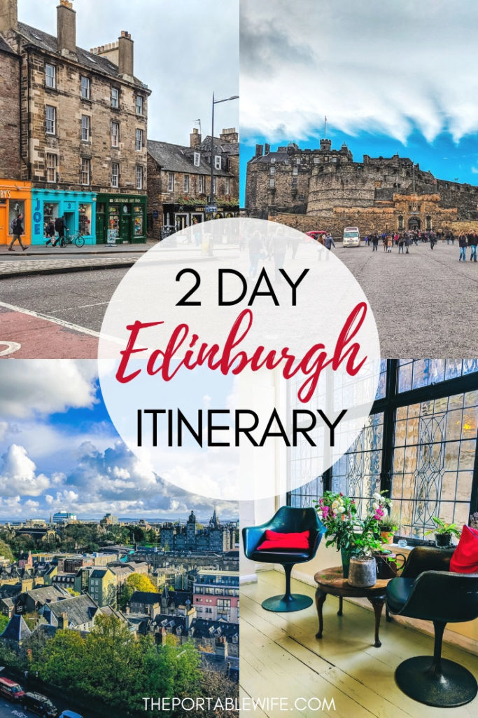 Collage of Edinburgh buildings and cafe seating, with text overlay - "2 Days in Edinburgh Itinerary".