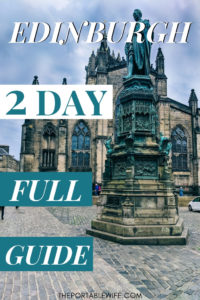 2days in Edinburgh Itinerary: 完全ガイド