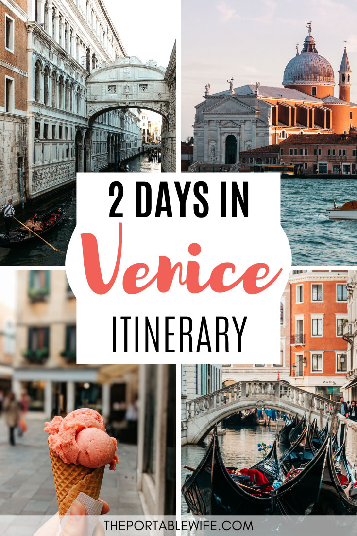 2 Days in Venice Itinerary: Highlights and Hidden Gems - The Portable Wife