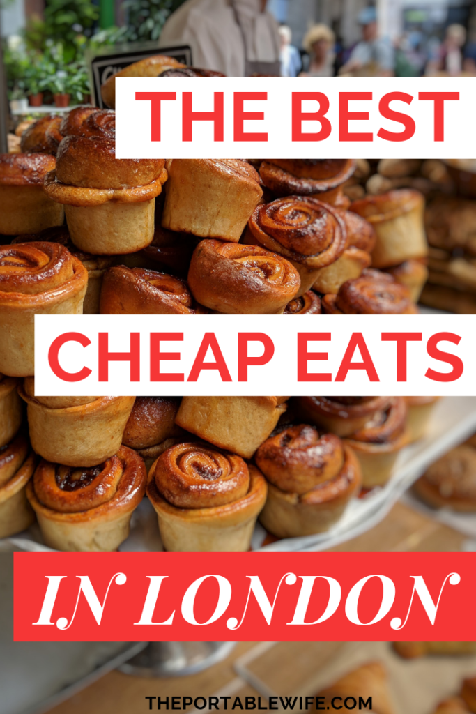 Pile of sweet buns on platter, with text overlay - "The Best Cheap Eats in London".