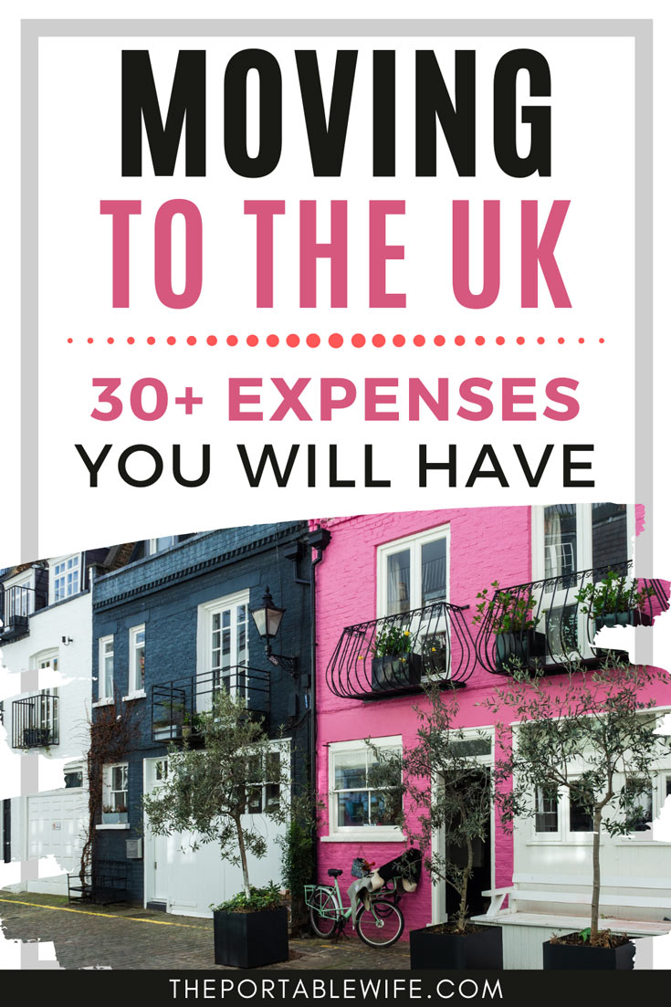 Cost of Moving to the UK 30+ Expenses to Relocate The Portable Wife