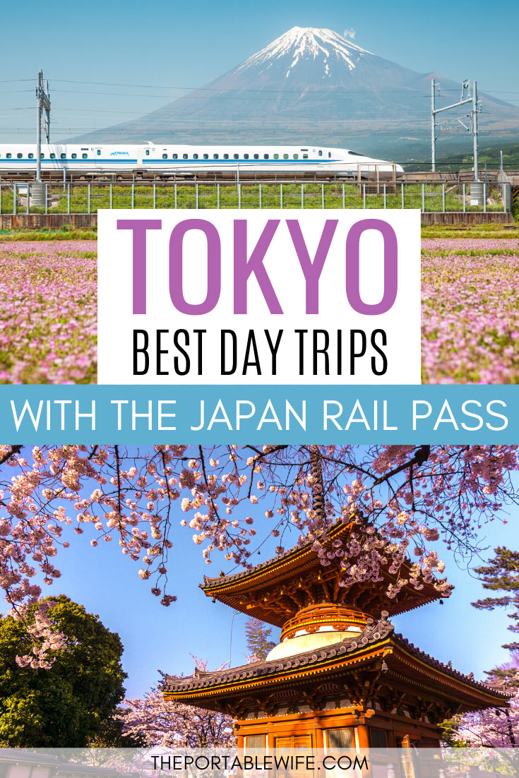 11 Best Day Trips From Tokyo By Bullet Train - The Portable Wife