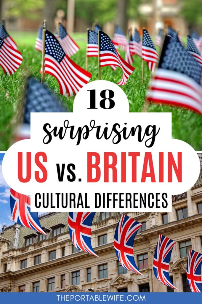 American and British flags waving in wind, with text overlay - "18 surprising US vs Britain cultural differences".