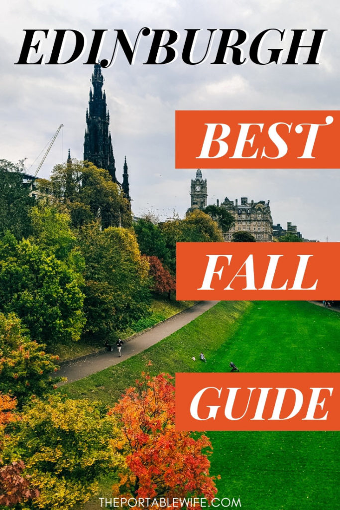 Garden in Edinburgh city center, with text overlay - "Edinburgh in October: The Best Fall Guide".