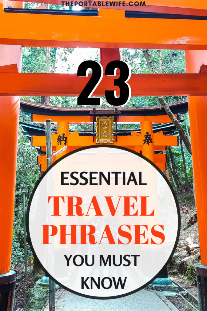 Row of torii gates, with text overlay - "23 Essential Travel Phrases You Must Know".