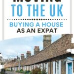 Street of English cottages, with text overlay - "Moving to the UK: buying a house as an expat".