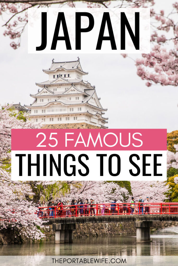 25 Famous Things to See in Japan - white castle with red bridge and cherry blossoms