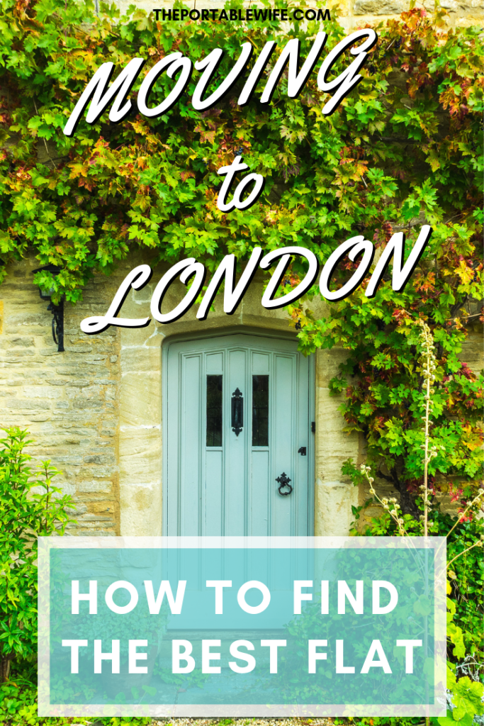 Blue cottage door and ivy overhanging, with text overlay - "Moving to London: How to Find the Best London Flat"