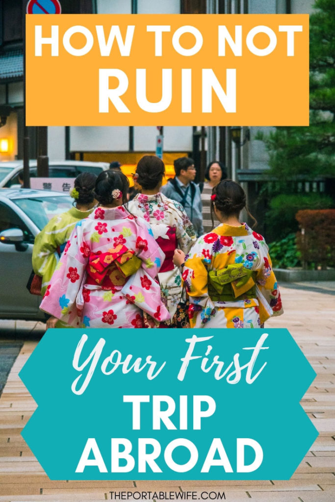 Group of Japanese women walking down street, with text overlay - "How to not ruin your first trip abroad".