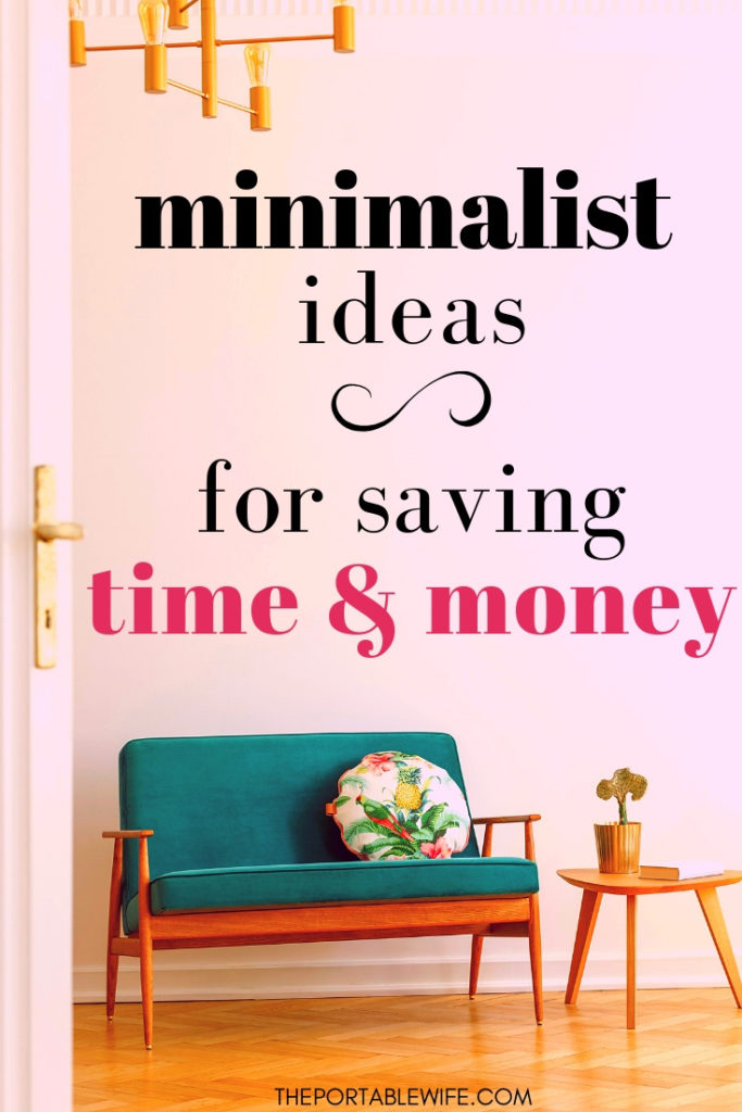 7 Minimalist Lifestyle Tips That Save Time and Money - The ...