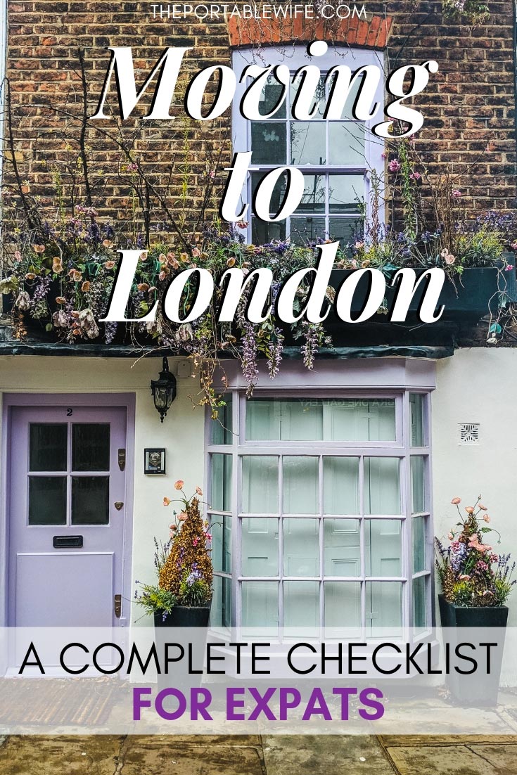 Moving to London Checklist 22 Things You Must Do The Portable Wife