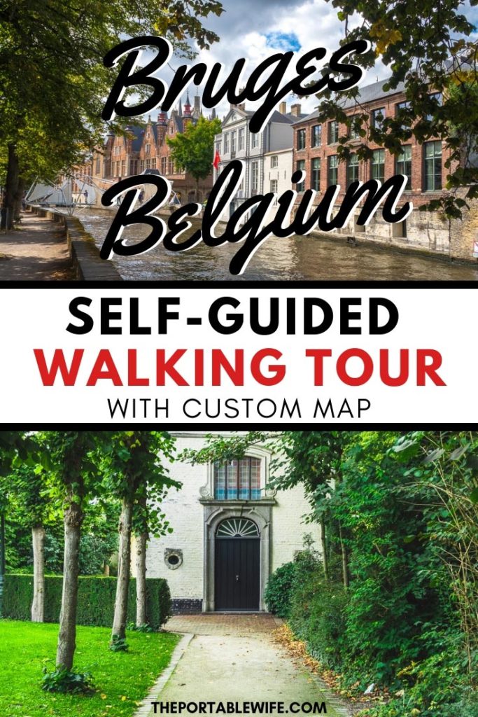 Collage of Bruges buildings, with text overlay - "Bruges Belgium Self Guided Walking Tour with Custom Map".our with Custom Map