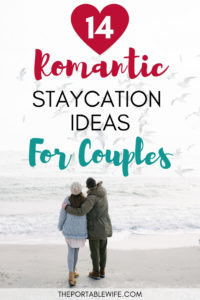 14 Romantic Staycation Ideas for Couples - The Portable Wife