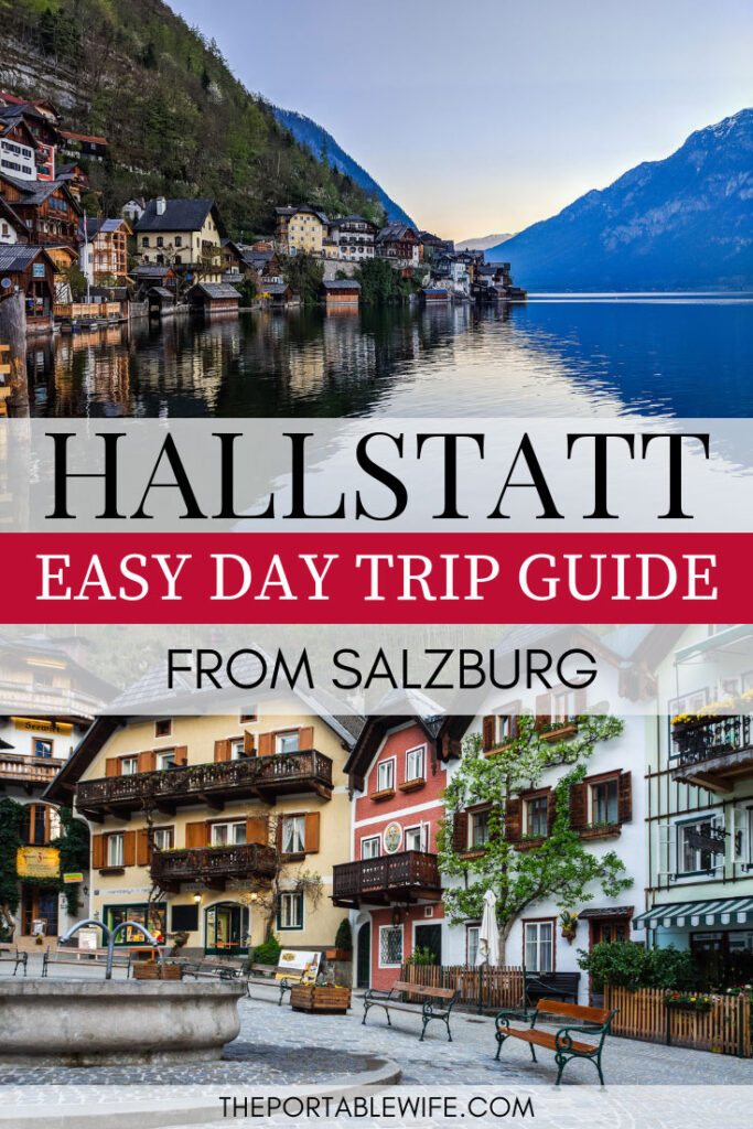 View of village lake and Marktplatz houses, with text overlay - "Hallstatt day trip itinerary from Salzburg".