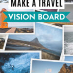 Collage of printed Iceland travel photos, with text overlay - "how to make a travel vision board".