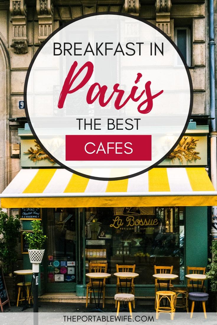 Where to Eat a Typical French Breakfast in Paris - The Portable Wife