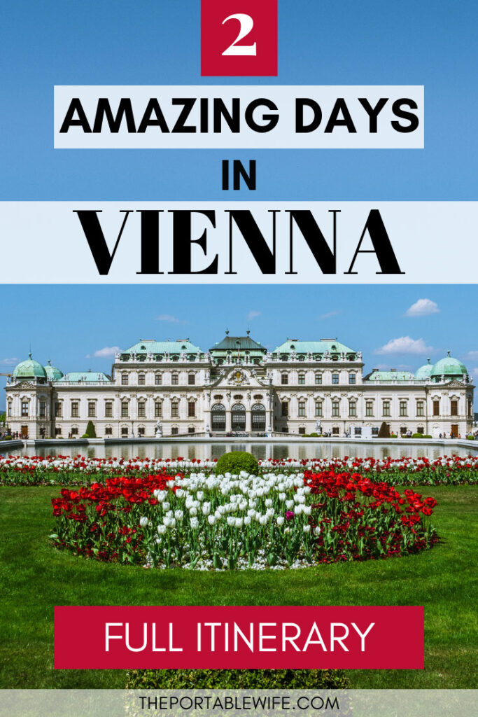 Belvedere Palace with red and white tulips, with text overlay - "2 Amazing Days in Vienna Itinerary".