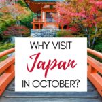 Why visit Japan in October - temple with orange bridge
