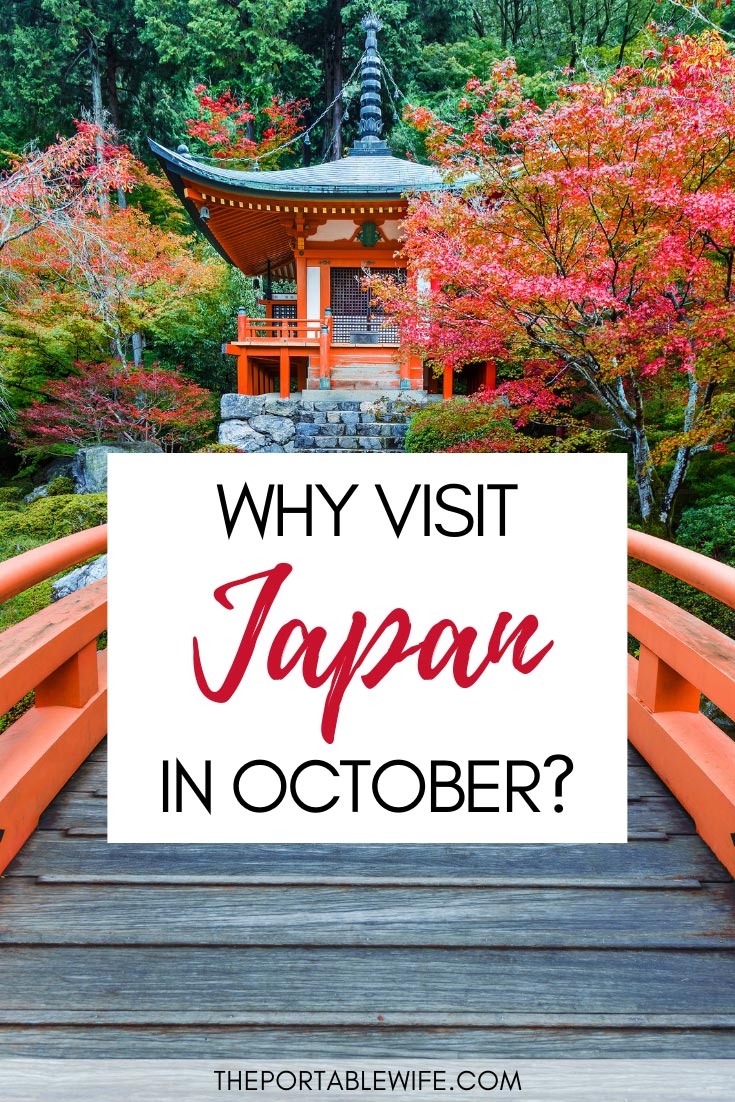 Visiting Japan in October The Best of Autumn in Japan The Portable Wife