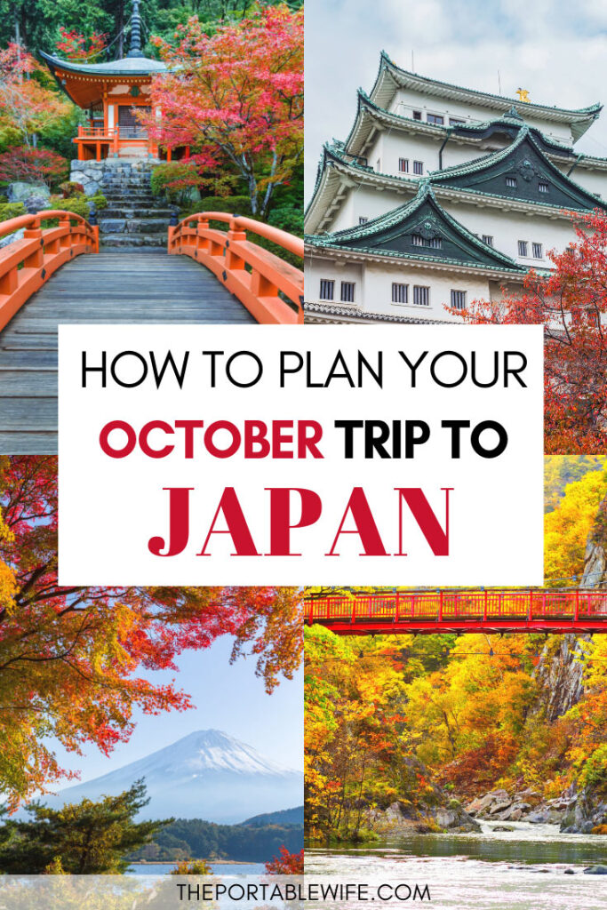 Collage of Japanese castles, shrines, and bridges, with text overlay - "How to plan a trip to Japan in October".