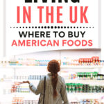 Woman buying milk at store, with text overlay - "Living in the UK: Where to buy American foods".