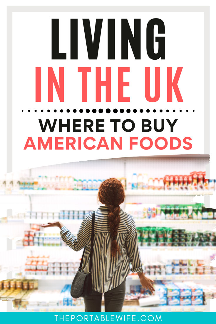 Where to Buy American Food in the UK Online & In Stores The Portable